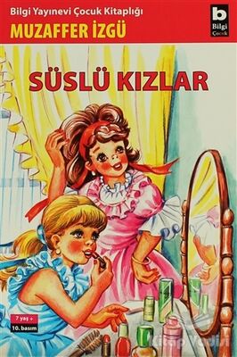 Süslü Kızlar - 1