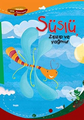 Süslü Zıp Zıp Ve Yağmur - Pegasus Yayınları