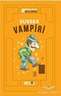 Sussex Vampiri - Sherlock Holmes - Fark Yayınları