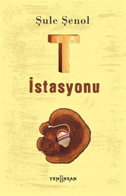 T İstasyonu - Yeni İnsan Yayınevi