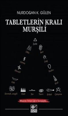 Tabletlerin Kralı Murşili - 1