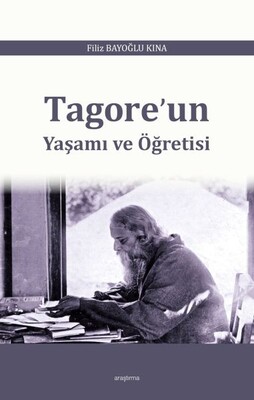 Tagore’un Yaşamı ve Öğretisi - Ankara Okulu Yayınları