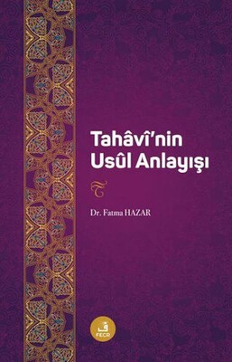 Tahavi'nin Usul Anlayıs - Fecr Yayınları