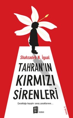 Tahran'ın Kırmızı Sirenleri - Mona Kitap