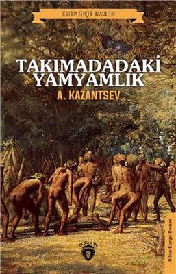 Takımadadaki Yamyamlık (Dorlion Gençlik Klasikleri) - Dorlion Yayınları