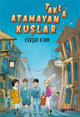 Takla Atamayan Kuşlar - 1