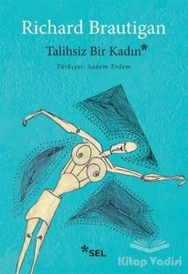 Talihsiz Bir Kadın - 1