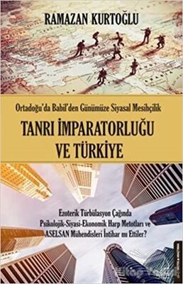 Tanrı İmparatorluğu ve Türkiye - 1