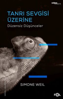 Tanrı Sevgisi Üzerine Düzensiz Düşünceler - 1