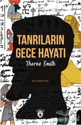 Tanrıların Gece Hayatı - Dorlion Yayınları