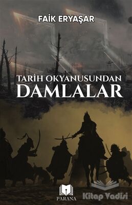 Tarih Okyanusundan Damlalar - 1