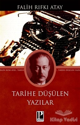 Tarihe Düşülen Yazılar - Pozitif Yayınları