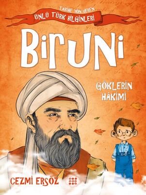 Tarihe Yön Veren Ünlü Türk Bilginleri - Biruni - Göklerin Hakimi - 1