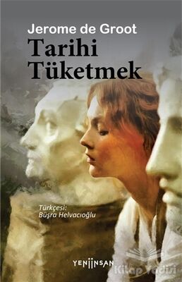 Tarihi Tüketmek - 1