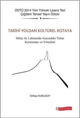 Tarihi Yoldan Kültürel Rotaya - 1