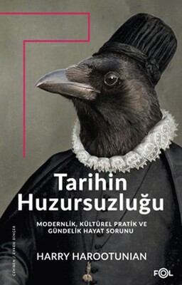 Tarihin Huzursuzluğu - Fol Kitap