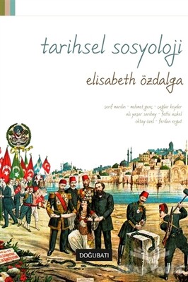 Tarihsel Sosyoloji - Doğu Batı Yayınları