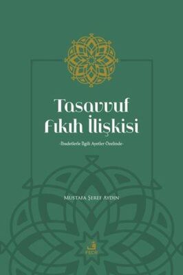 Tasavvuf Fıkıh İlişkisi - 1