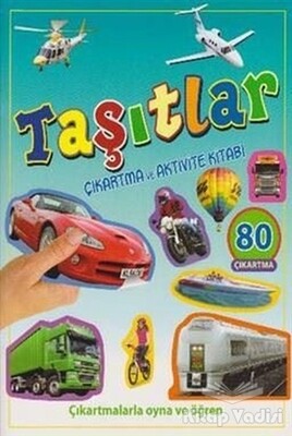 Taşıtlar - Çıkartma ve Aktivite Kitabı - Parıltı Yayınları