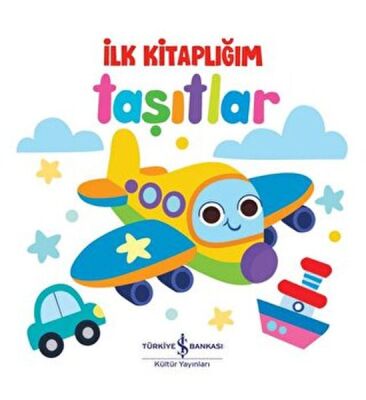 Taşıtlar - İlk Kitaplığım - 1