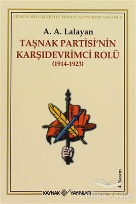 Taşnak Partisi’nin Karşıdevrimci Rolü - 1