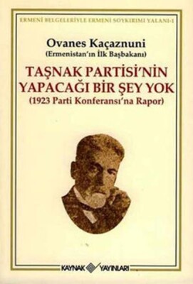 Taşnak Partisi’nin Yapacağı Bir Şey Yok - Kaynak (Analiz) Yayınları