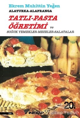 Tatlı-Pasta Öğretimi ve Soğuk Yemekler-Mezeler-Salatalar - 1