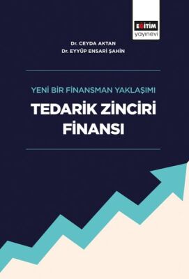 Tedarik Zinciri Finansı - Yeni Bir Finansman Yaklaşımı - 1