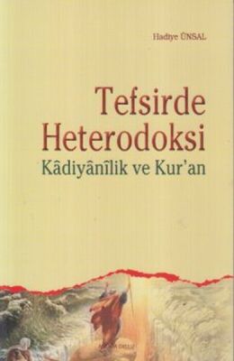 Tefsirde Heterodoksi Kadiyanilik ve Kur'an - 1