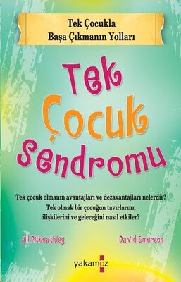 Tek Çocuk Sendromu - 1