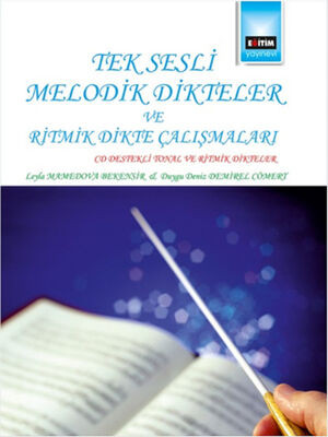 Tek Sesli Melodik Dikteler ve Ritmik Dikte Çalışmaları Cd Desdekli Tonal ve Ritmik Dikteler - 1