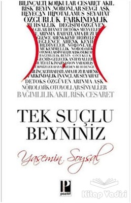 Tek Suçlu Beyniniz - Pozitif Yayınları