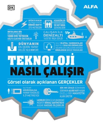 Teknoloji Nasıl Çalışır - Alfa Yayınları