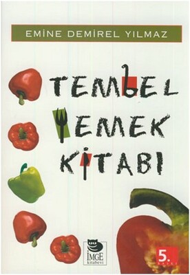 Tembel Yemek Kitabı - İmge Kitabevi Yayınları