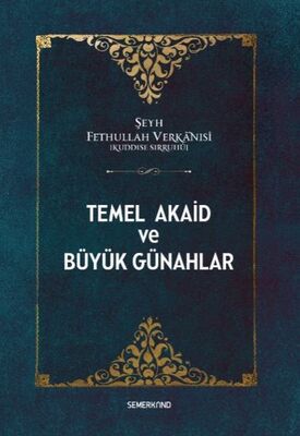 Temel Akaid ve Büyük Günahlar - 1