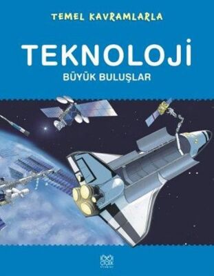 Temel Kavramlarla Teknoloji Büyük Buluşlar - 1