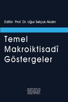 Temel Makroiktisadi Göstergeler - 1