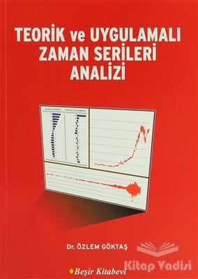 Teorik ve Uygulamalı Zaman Serileri Analizi - 1