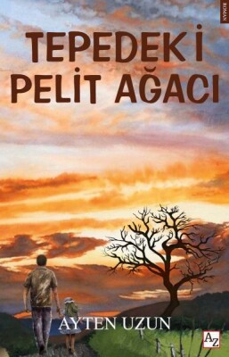 Tepedeki Pelit Ağacı - Az Kitap