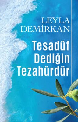 Tesadüf Dediğin Tezahürdür - 1