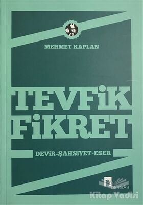 Tevfik Fikret Devir, Şahsiyet, Eser - 1