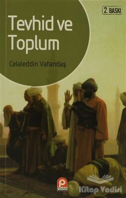 Tevhid ve Toplum - 1