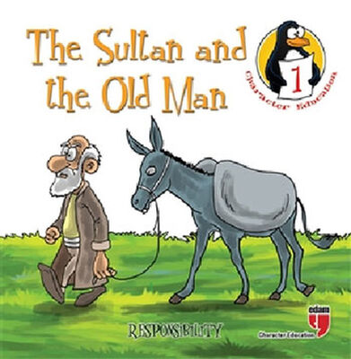 The Sultan and the Old Man - Responsibility / Character Education Stories 1 - 1