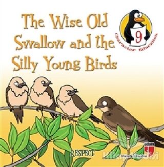 The Wise Old Swallow and the Silly Young Birds - Respect - 1