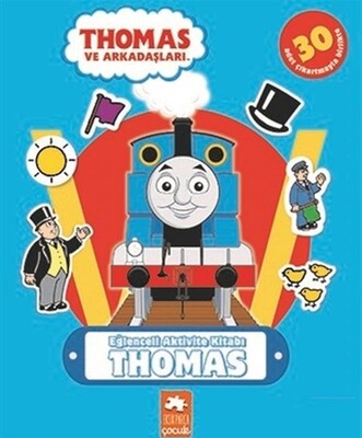 Thomas - Eğlenceli Aktivite Kitabı - Eksik Parça Yayınları