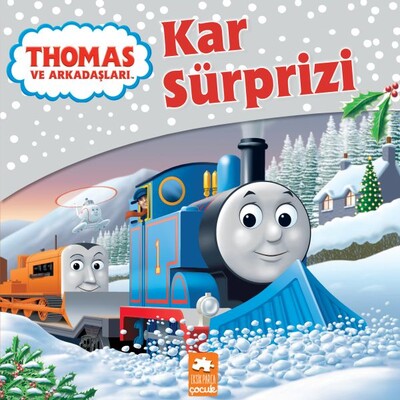 Thomas ve Arkadaşları - Kar Sürprizi - Eksik Parça Yayınları