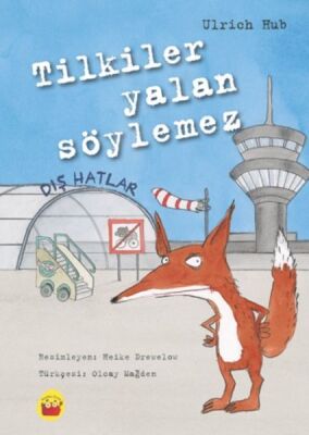 Tilkiler Yalan Söylemez - 1