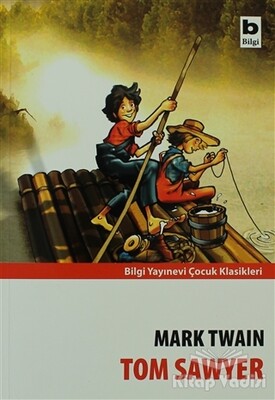 Tom Sawyer - Bilgi Yayınevi