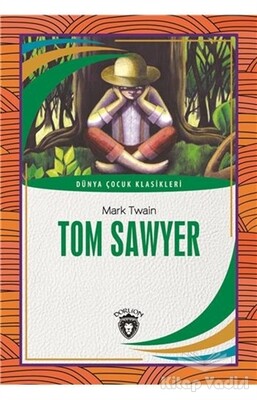 Tom Sawyer - Dorlion Yayınları