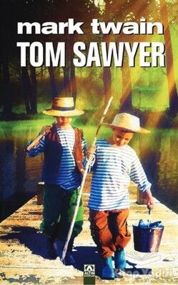 Tom Sawyer (Ciltli) - Altın Kitaplar Yayınevi